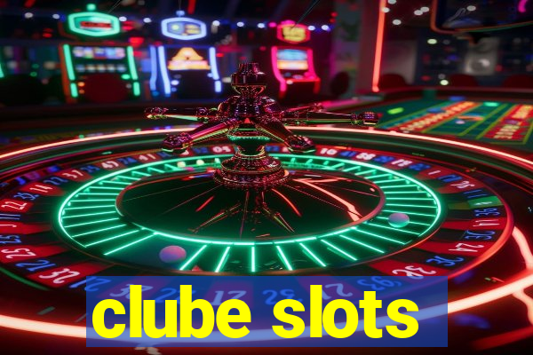clube slots
